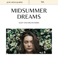 Midsummer Dreams ~ Sleep & Dream Herbs